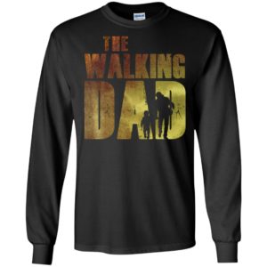 The Walking Dad Father's Day Shirt image The Walking Dad Father's Day Shirt