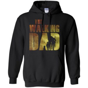 The Walking Dad Father's Day Shirt image The Walking Dad Father's Day Shirt