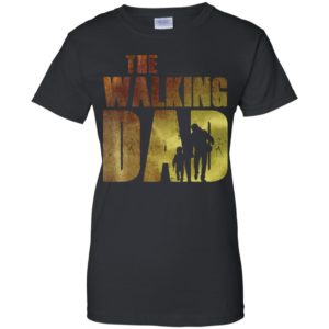 The Walking Dad Father's Day Shirt image The Walking Dad Father's Day Shirt