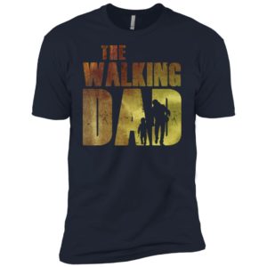 The Walking Dad Father's Day Shirt image The Walking Dad Father's Day Shirt