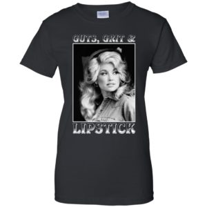 Dolly Parton Guts Grits and Lipstick Shirt
