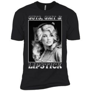 Dolly Parton Guts Grits and Lipstick Shirt