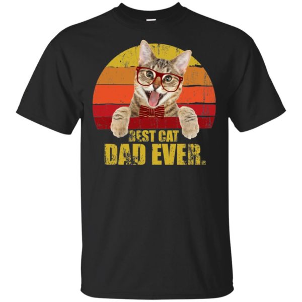 Best Cat Dad Ever Father's Day Shirt