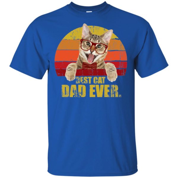 Best Cat Dad Ever Father's Day Shirt