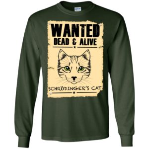 Wanted Dead And Alive Schrodinger’s Cat Shirt image Wanted Dead And Alive Schrodinger’s Cat Shirt