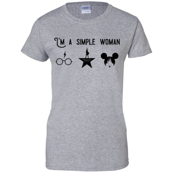 I’m A Simple Woman Love Harry Potter Hamilton And Disney Shirt