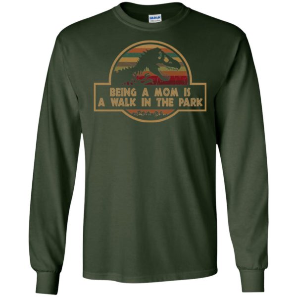 T Rex Being A Mom is A Walk in The Park Shirt
