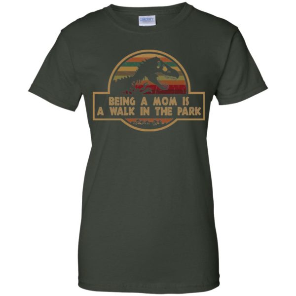 T Rex Being A Mom is A Walk in The Park Shirt