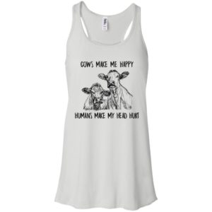 Cows Make Me Happy Humans Make My Head Hurt Shirt