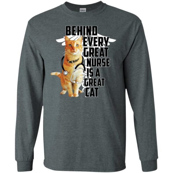 Behind Every Great Nurse Is A Great Cat Goose Shirt