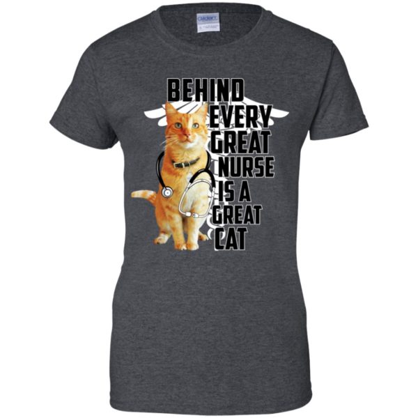 Behind Every Great Nurse Is A Great Cat Goose Shirt