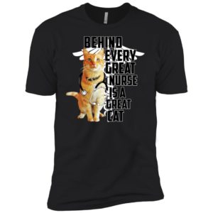 Behind Every Great Nurse Is A Great Cat Goose Shirt image Behind Every Great Nurse Is A Great Cat Goose Shirt