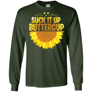 Suck it Up Buttercup Sunflower Shirt image Suck it Up Buttercup Sunflower Shirt