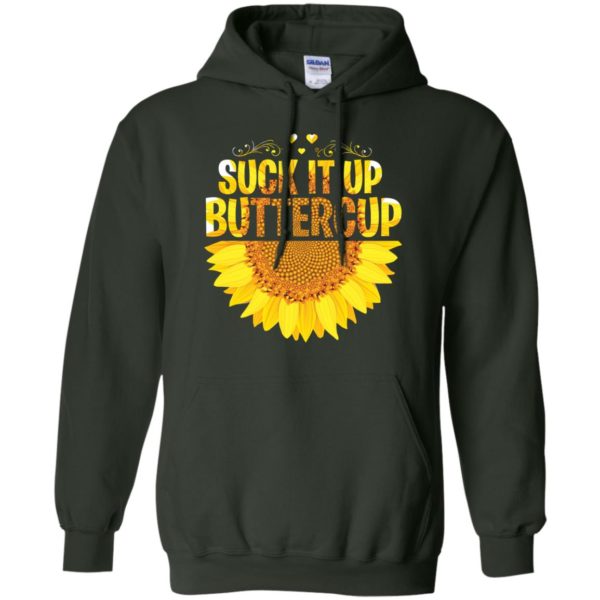 Suck it Up Buttercup Sunflower Shirt