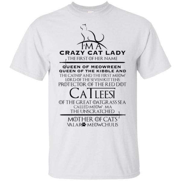 Game of Thrones I'm A Crazy Cat Lady Shirt