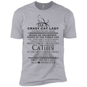 Game of Thrones I'm A Crazy Cat Lady Shirt