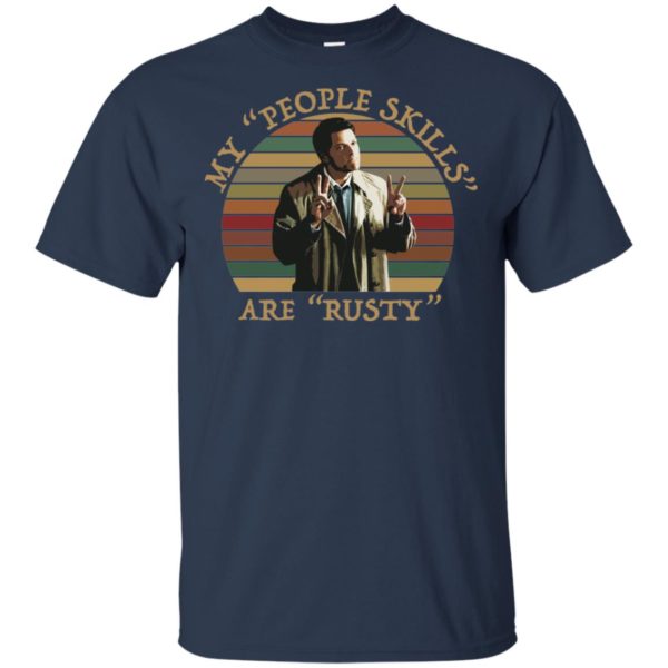 My People Skills Are Rusty Castiel Supernatural Shirt