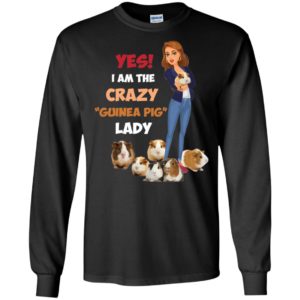 Yes I'm The Crazy Guinea Pig Lady Shirt
