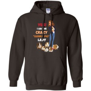 Yes I'm The Crazy Guinea Pig Lady Shirt