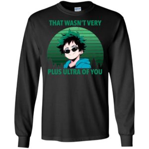 That Wasn’t Very Plus Ultra Of You Izuku Midoriya Shirt