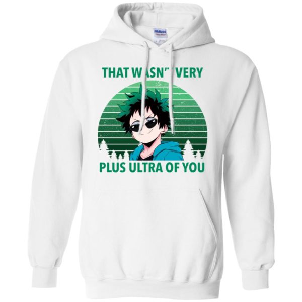 That Wasn’t Very Plus Ultra Of You Izuku Midoriya Shirt