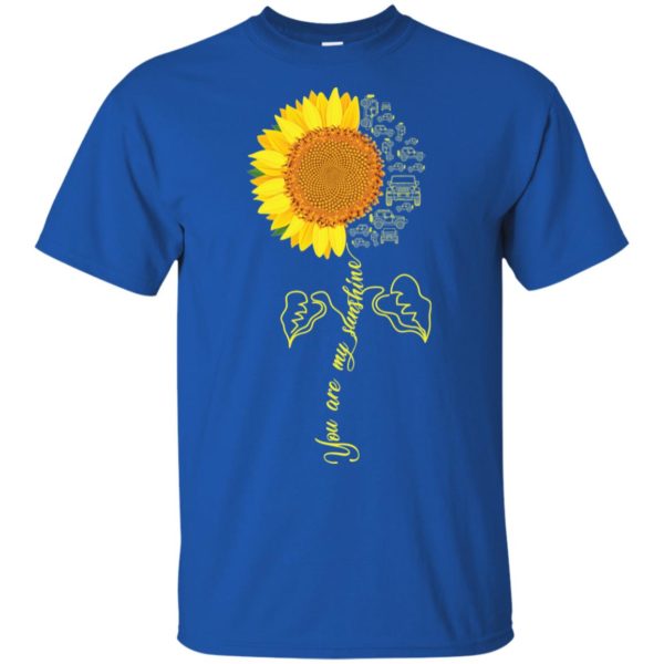 You Are My Sunshine Sunflower Jeep Shirt