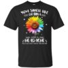 LGBT Sunflower You Smell Like Drama And Headache Please Get Away From Me Shirt