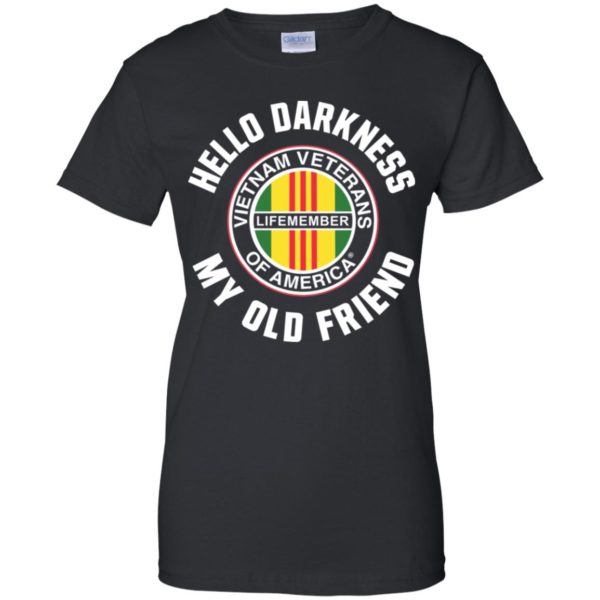 Hello Darkness My Old Friend Vietnam Veterans Of America Life Member Shirt