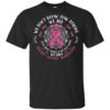 We Don’t Know How Strong We Are Breast Cancer Awareness Shirt