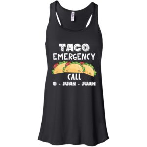 Taco Emergency Call 9 Juan Juan Shirt