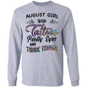 August Girl With Tattoos Pretty & Eyes Thick Thighs Shirt