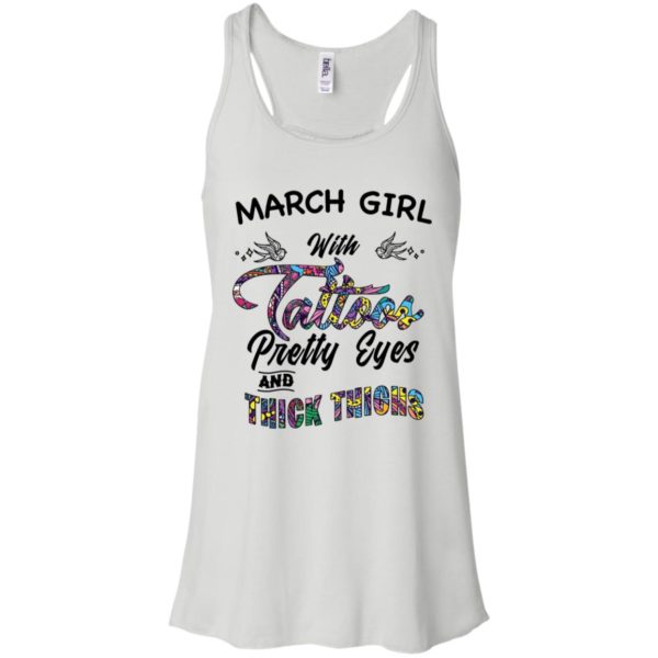 March Girl With Tattoos Pretty & Eyes Thick Thighs Shirt