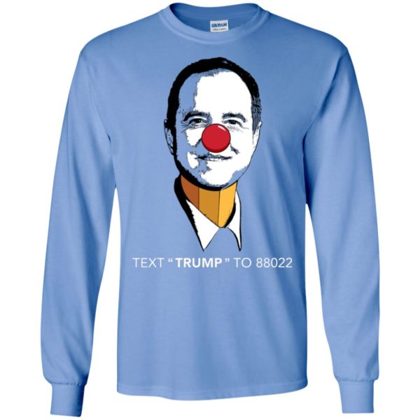 Pencil Neck Adam Schiff Text Trump to 88022 Shirt