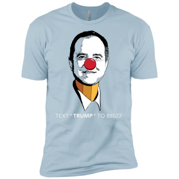 Pencil Neck Adam Schiff Text Trump to 88022 Shirt