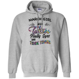 March Girl With Tattoos Pretty & Eyes Thick Thighs Shirt