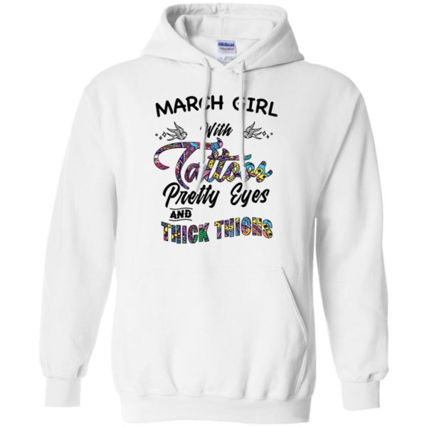 March Girl With Tattoos Pretty & Eyes Thick Thighs Shirt