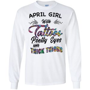 April Girl With Tattoos Pretty & Eyes Thick Thighs Shirt