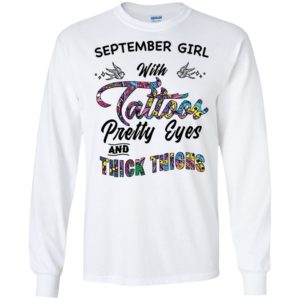 September Girl With Tattoos Pretty & Eyes Thick Thighs Shirt