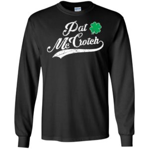 St. Patrick's Day Pat McCrotch Shirt