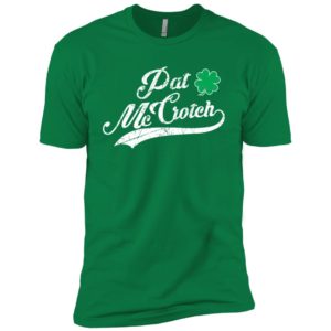 St. Patrick's Day Pat McCrotch Shirt