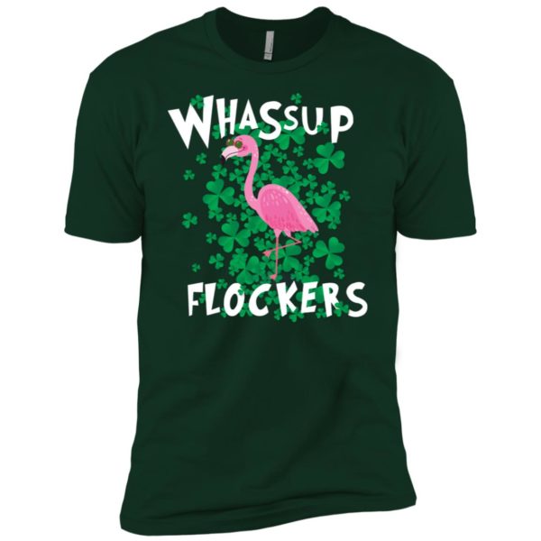 Whassup Flockers Flamingo St Patrick’s Day Shirt