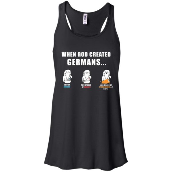 When God created Germans Funny Shirt