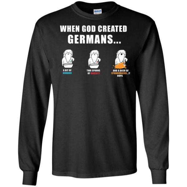 When God created Germans Funny Shirt