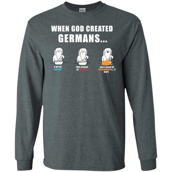 When God created Germans Funny Shirt