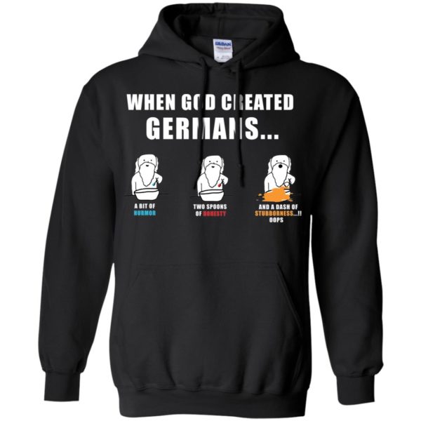 When God created Germans Funny Shirt