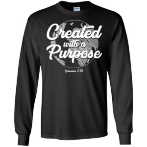Created With A Purpose Ephesians 2 10 Shirt