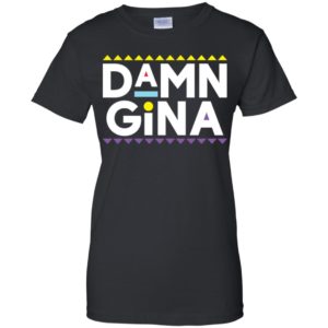Damn Gina Shirt