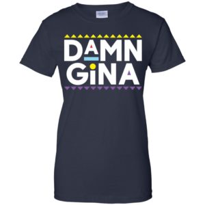 Damn Gina Shirt