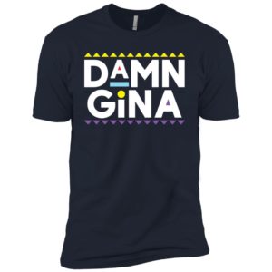 Damn Gina Shirt