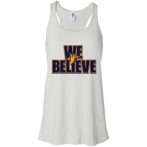 We Believe Warriors Shirt